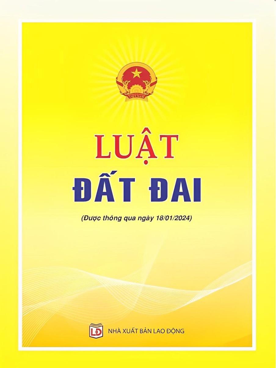 Bạn đã cập nhật thông tin về Luật Đất đai năm 2024?